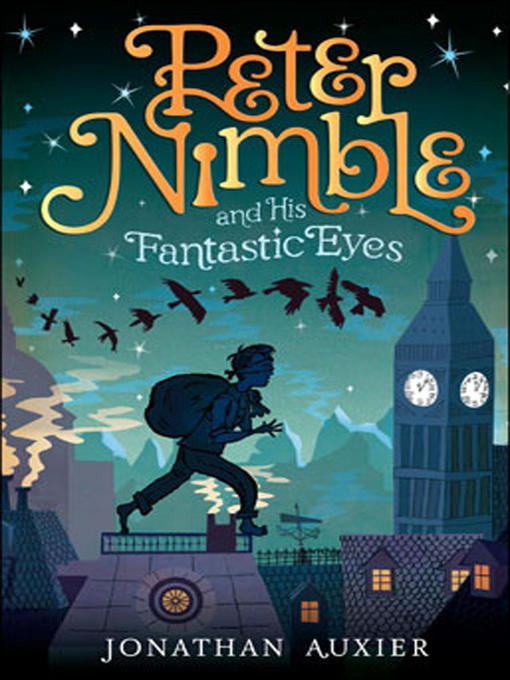 Title details for Peter Nimble and His Fantastic Eyes by Jonathan Auxier - Available